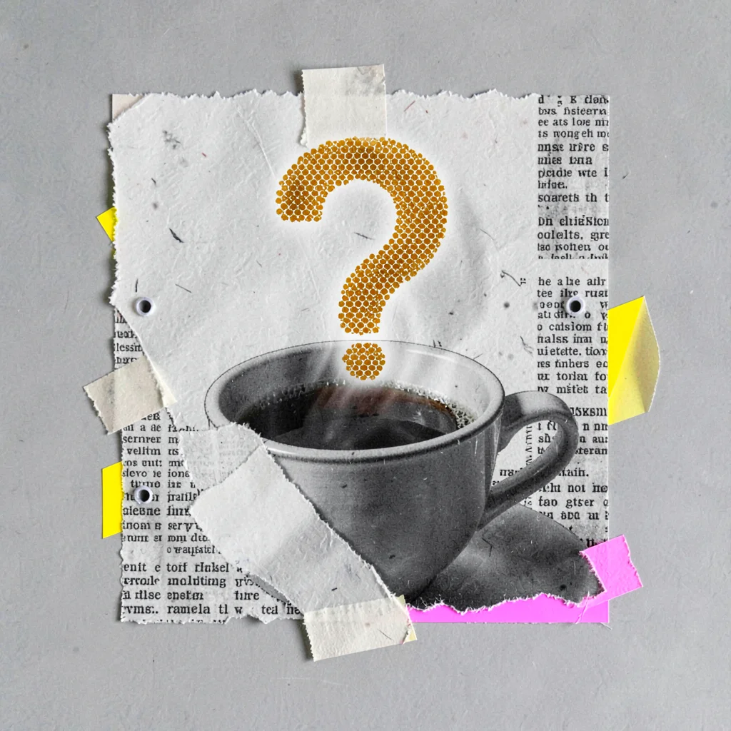 Layered collage of a coffee cup with steam shaped like a question mark, halftone
